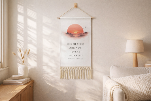 His Mercies Are New Every Morning | lamentations 3:23 | Hanging Linen Wall Banner